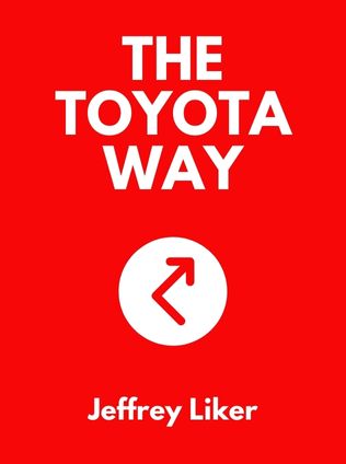The Toyota Way by Jeffrey Liker - Book Cover