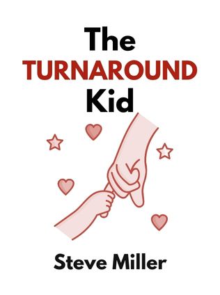 The Turnaround Kid by Steve Miller - Book Cover