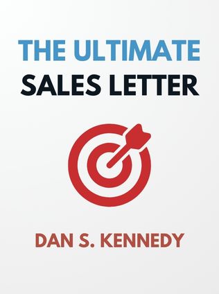 The Ultimate Sales Letter by Dan S. Kennedy - Book Cover