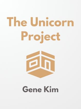 The Unicorn Project by Gene Kim - Book Cover