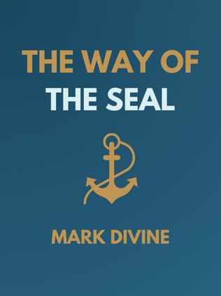 The Way of the SEAL by Mark Divine - Book Cover