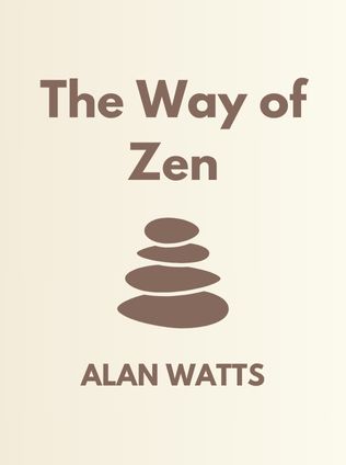 The Way of Zen by Alan Watts - Book Cover