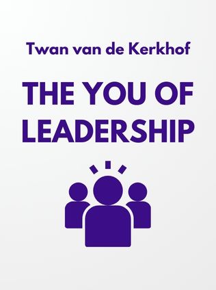 The YOU of Leadership by Twan van de Kerkhof - Book Cover