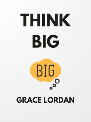 Think Big by Grace Lordan - Book Cover