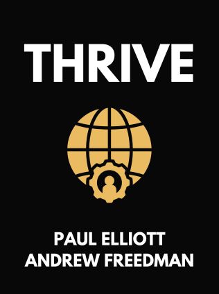 Thrive by Paul Elliott, Andrew Freedman - Book Cover