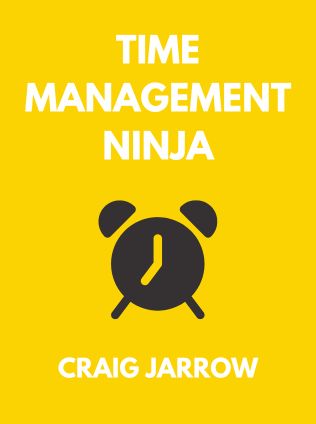 Time Management Ninja by Craig Jarrow - Book Cover