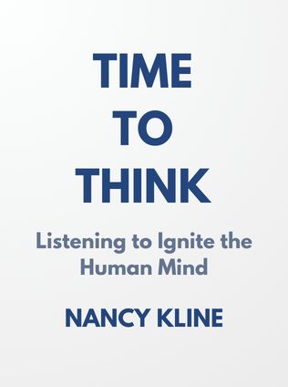 Time to Think by Nancy Kline - Book Cover