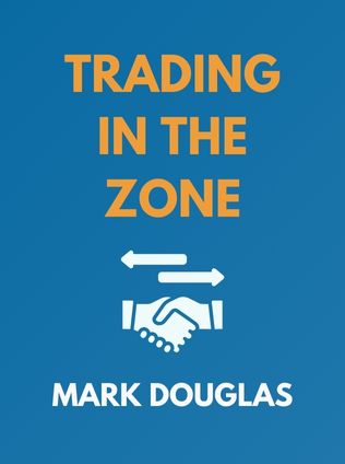 Trading in the Zone by Mark Douglas - Book Cover