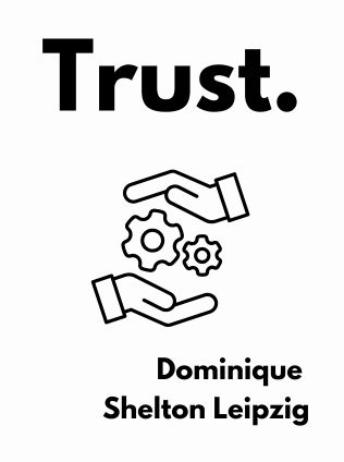 Trust. by Dominique Shelton Leipzig - Book Cover
