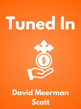 Tuned In by David Meerman Scott - Book Cover