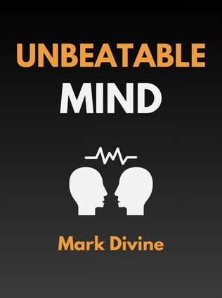 Unbeatable Mind by Mark Divine - Book Cover