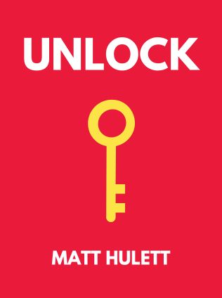 Unlock by Matt Hulett - Book Cover