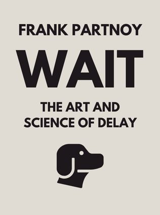 Wait by Frank Partnoy - Book Cover