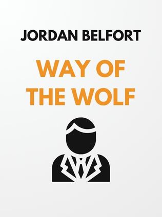 Way of the Wolf by Jordan Belfort - Book Cover