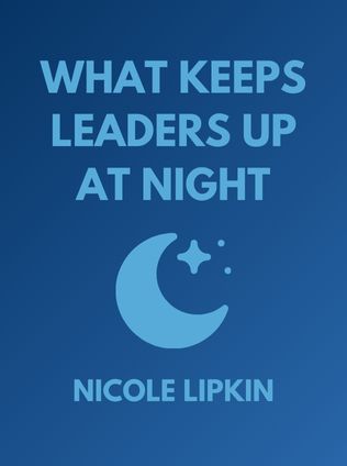 What Keeps Leaders Up at Night by Nicole Lipkin - Book Cover