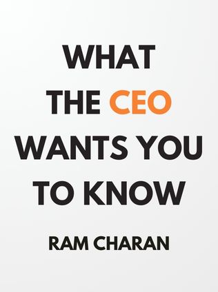 What the CEO Wants You to Know by Ram Charan - Book Cover