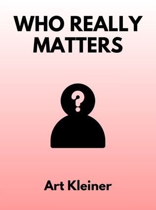 Who Really Matters by Art Kleiner - Book Cover