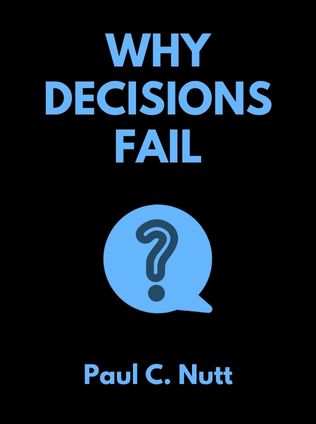 Why Decisions Fail by Paul C. Nutt - Book Cover
