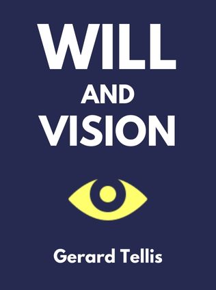 Will and Vision by Gerard Tellis, - Book Cover