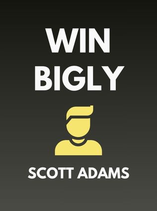Win Bigly by Scott Adams - Book Cover