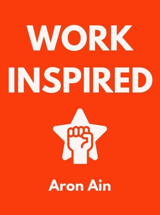 WorkInspired by Aron Ain - Book Cover