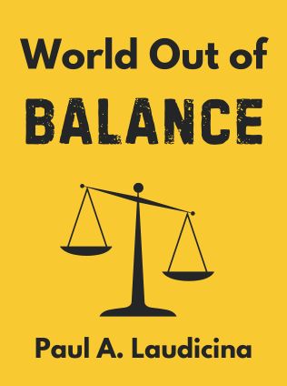 World Out of Balance by Paul A. Laudicina - Book Cover