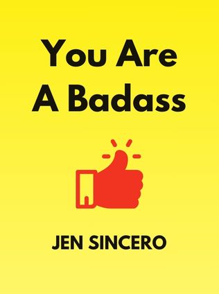 You Are A Badass by Jen Sincero - Book Cover