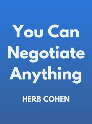 You Can Negotiate Anything by Herb Cohen - Book Cover