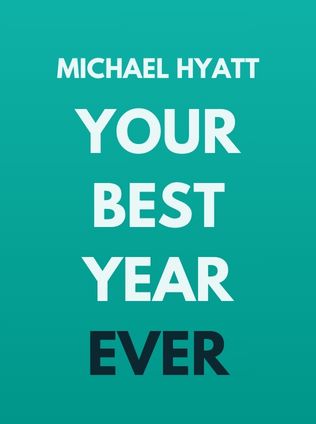 Your Best Year Ever by Michael Hyatt - Book Cover