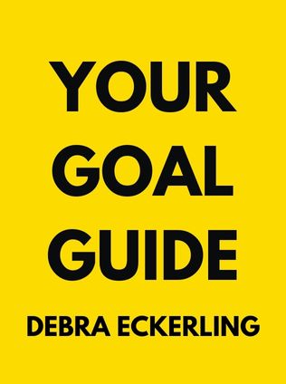 Your Goal Guide by Debra Eckerling - Book Cover