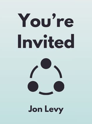 You’re Invited by Jon Levy - Book Cover