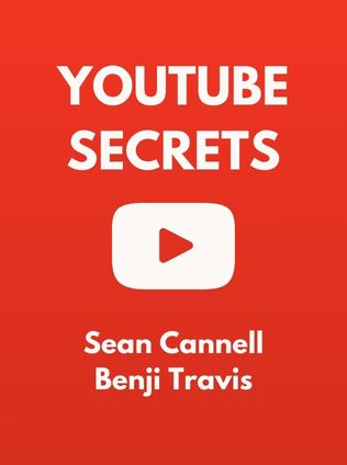 YouTube Secrets by Sean Cannell and Benji Travis - Book Cover